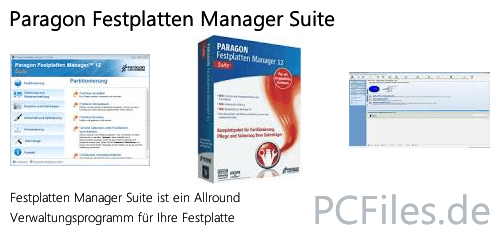 Download und Infos und Anleitung in deutsch zu Paragon Festplatten Manager Suite