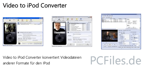 Download und Infos und Anleitung in deutsch zu Video to iPod Converter